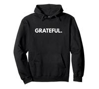 I'm GRATEFUL. Personalized GRATEFUL. slogan. Cute Pullover Hoodie