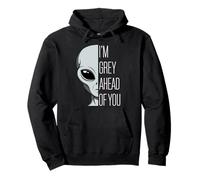 I'm Grey Ahead Of You Funny UFO Sci-Fi Pun Pullover Hoodie