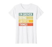 I'm Grover Doing Grover Things Funny Personalized Quote Value Graphic T-Shirt, Women, White, L