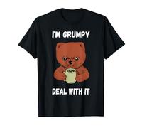I'm Grumpy Deal With It Ironie Funny Teddy Bear T-Shirt
