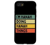 I'm Hanah Doing Hanah Things Funny Personalized Quote Case for iPhone SE (2020) / 7/8
