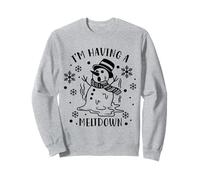 I'm Having A Meltdown Funny Christmas Snowman Xmas Sweatshirt