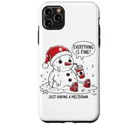 I'm Having a Meltdown Funny Snowman Case for iPhone 11 Pro Max
