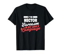 I'm Hector Sarcasm Language Saying Funny Hector Name Value Graphic T-Shirt, Men, Black, S
