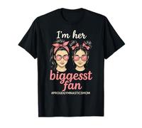 I'm Her Biggest Fan - Proud Gymnastics Mama T-Shirt