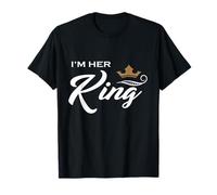 I'm Her King T-Shirt Husband and Wife Boyfriend Girlfriend T-Shirt