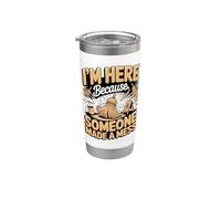 Im Here Because Someone Made A Mess Janitor Stainless Steel Insulated Tumbler