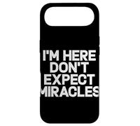 I'm Here Don't Expect Miracles Funny Saying Humor Quote Case for iPhone Air