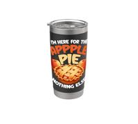 Im Here for The Apple Pie Nothing Else Baking Stainless Steel Insulated Tumbler