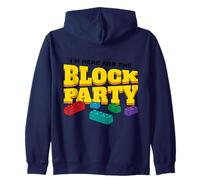 I'm Here For The Block Party Building Block Brick Builder Zip Hoodie