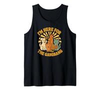 I'm Here for The Gangbang Outrageous Funny Vulgar Raunchy Tank Top