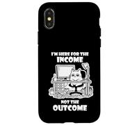 I'm Here for the Income Not the Outcome Cat Worker Gear Case for iPhone X/XS