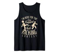 I'm here for the one legged butt kicking contest Amputee Tank Top