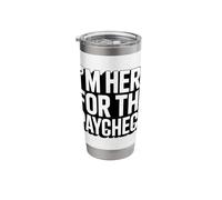 I'm Here for The Paycheck Funny Work Quote Stainless Steel Insulated Tumbler