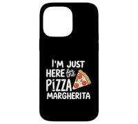 I'm Here for the Pizza Margherita Italian Tomato Pizzeria Case for iPhone 14 Pro Max