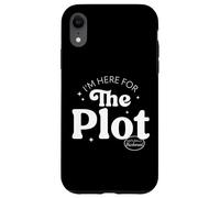 I'm Here For The Plot - Character Development Case for iPhone XR