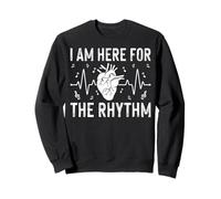 I'm Here for the Rhythm Heart Anatomy Cardiac Nurse Nursing Sweatshirt