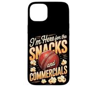 I'm Here For The Snacks And Commercials Cricket Game Case for iPhone 15 Plus