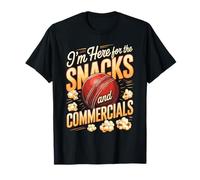 I'm Here for The Snacks and Commercials Cricket Game T-Shirt