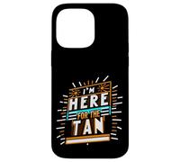 I'm Here For The Tan Summer Tourist Beach ||||- Case for iPhone 14 Pro Max
