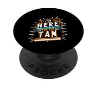 I'm Here For The Tan Summer Tourist Beach ||||- PopSockets Adhesive PopGrip