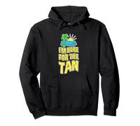 I'm Here For The Tan Summer Tourist Beach Pullover Hoodie