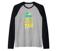 I'm Here For The Tan Summer Tourist Beach Raglan Baseball Tee