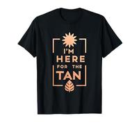 I'm Here For The Tan Summer Tourist Beach |||----- T-Shirt