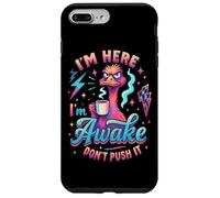 I'm Here I'm Awake Don't Push It Case for iPhone 7 Plus/8 Plus