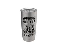 I'm Here to Control Nuclear Reactions and Drink Coffee Stainless Steel Insulated Tumbler
