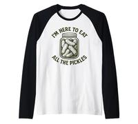 I'm Here to Eat All The Pickles Funny Pickle Raglan Baseball Tee
