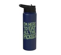 I'm Here to Eat All The Pickles Stainless Steel Insulated Water Bottle