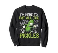 Im Here To Eat All The Pickles Sweatshirt