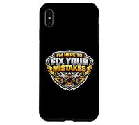 I'm Here To Fix Your Mistakes Funny Mechanic Repair Design Case for iPhone XS Max