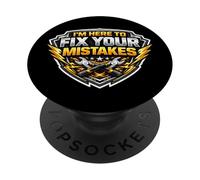 I'm Here To Fix Your Mistakes Funny Mechanic Repair Design PopSockets Adhesive PopGrip