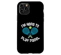 I'm Here To Play Padel Crossed Racquets Ball Art Fun Case for iPhone 11 Pro