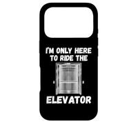 I'm Here To Ride Elevator Lover Elevator Button Elevator Case for iPhone 17 Pro