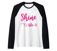 I'm Here to Shine Bright Like A Call Light Raglan Baseball Tee