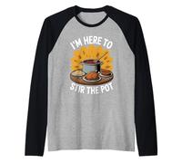 I'm Here to Stir The Pot Funny Cooking Lover Pun Men Women Raglan Baseball Tee