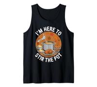 I'm Here to Stir The Pot Funny Cooking Lover Pun Men Women Tank Top