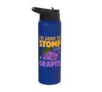 I'm Here to Stomp Some Grapes Stainless Steel Insulated Water Bottle