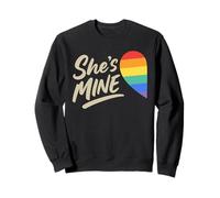 I'm Hers She's Mine Matching For Pride Lesbian Couples LGBTQ Sweatshirt