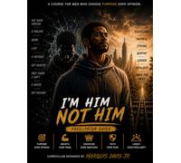 I'm Him, Not Him: Facilitator Guide
