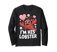 I'm His Lobster Soulmate Funny Couples Romantic Valentines Long Sleeve T-Shirt