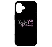 I'm His Princess Crown Matching Couples Graphic Case for iPhone 16