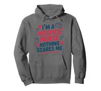 I'm Hospice Nurse Nothing Scares Me, Palliative Care Nursing Pullover Hoodie