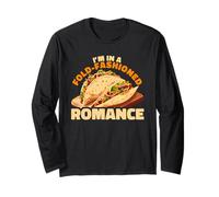 I'm in A Fold-Fashioned Romance Baleada Food Pun Long Sleeve T-Shirt
