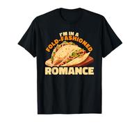 I'm in A Fold-Fashioned Romance Baleada Food Pun T-Shirt