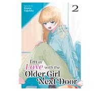 I'm in Love with the Older Girl Next Door Vol. 2