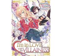 I'm in Love with the Villainess (Manga) Vol. 9